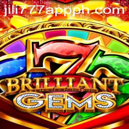 Discover the Exciting World of BrilliantGems and the jili777 app