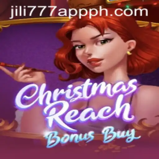 Discover the Excitement of ChristmasReachBonusBuy on Jili777 App