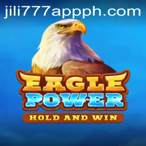EaglePower: An Engaging Gaming Experience Through the jili777 App
