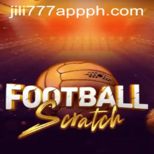 FootballScratch: A Thrilling New Game Experience with Jili777 App