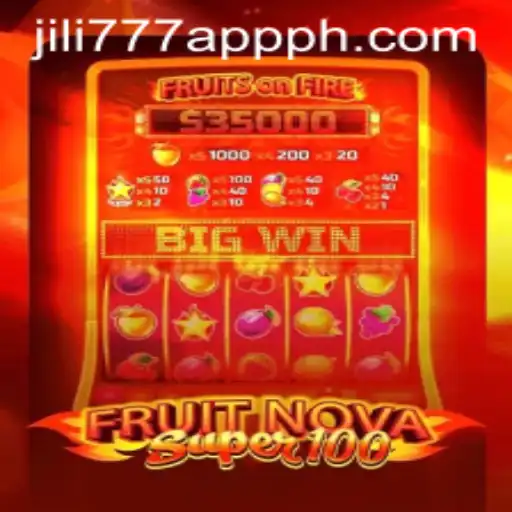 Discover the Thrilling World of FruitNovaSuper100 on the Jili777 App