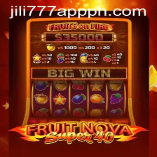 Exploring the Vibrant World of FruitNovaSuper40 on the jili777 App