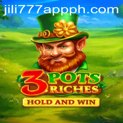Exploring the Thrilling World of 3potsRiches on Jili777 App