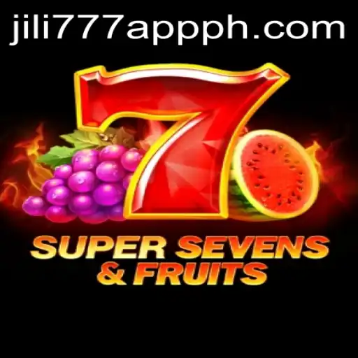 Discovering the Thrills of 7SuperSevensFruits in the jili777 App