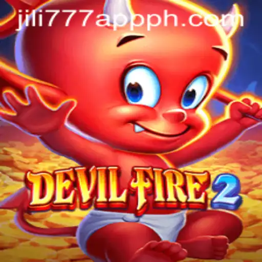 Exploring the Thrills of DevilFire2 in the Jili777 App