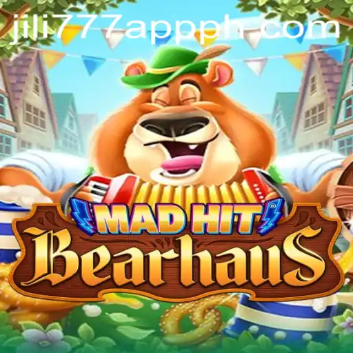 MadHitBearhaus: A Comprehensive Guide to the Thrilling New Game on Jili777 App