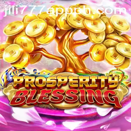 Dive into the World of ProsperityBlessing and Explore Jili777 App