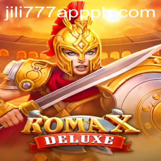 Discovering RomaXDeluxe: A Thrilling Adventure with jili777 App