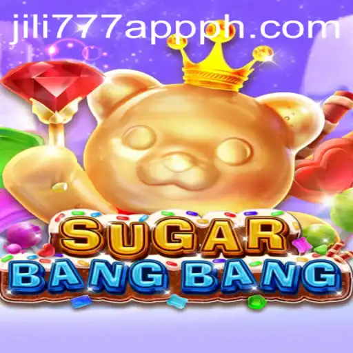 Exploring the Thrilling World of SUGARBANGBANG on the jili777 App