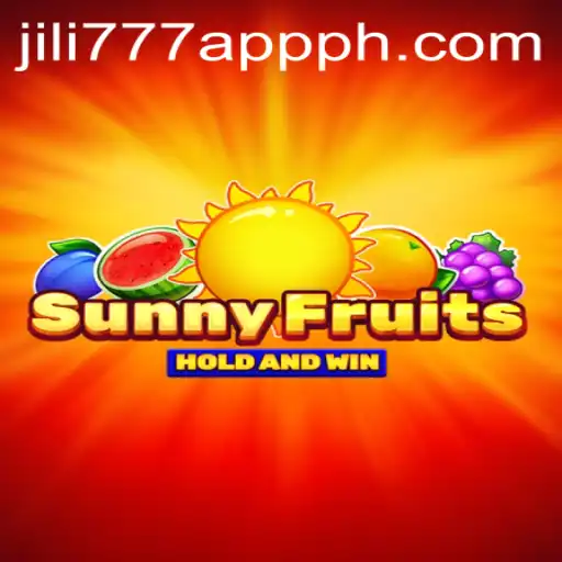 Exploring SunnyFruits: A Vibrant Adventure in the jili777 App