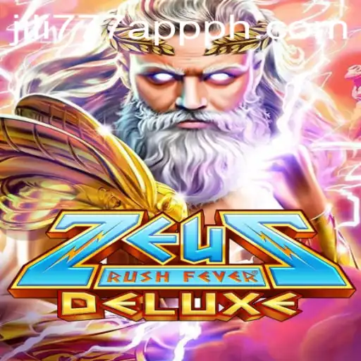 ZeusRushFeverDeluxe: Unleashing the Power of the Gods with Jili777 App